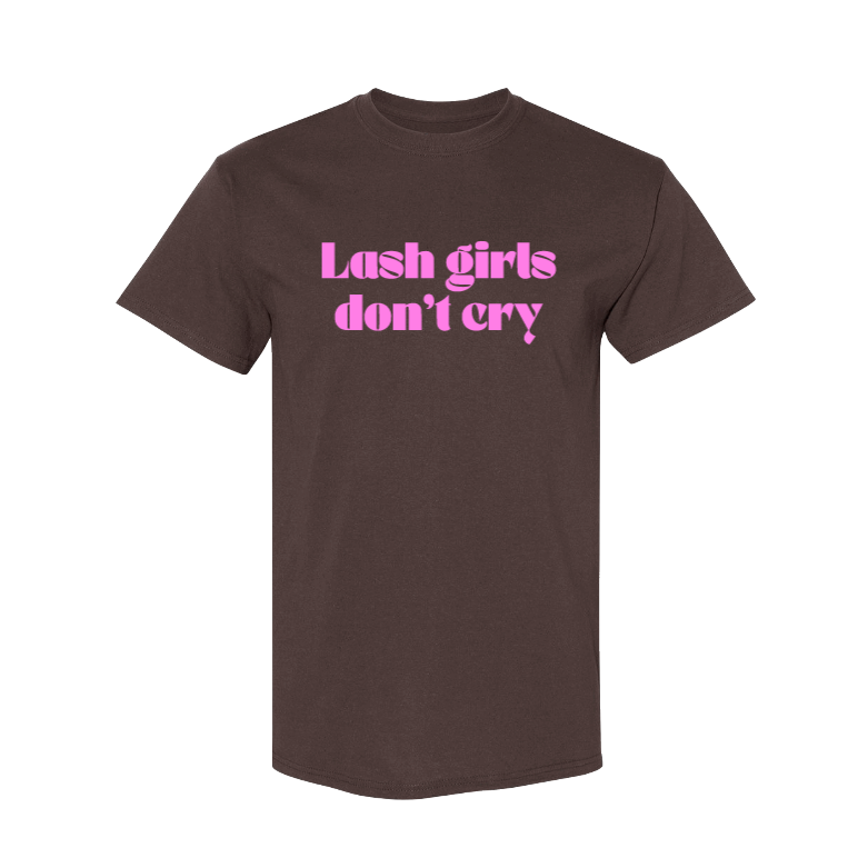 T-SHIRT - LASH GIRLS DONT CRY ( relaxed fit, vinyl print )