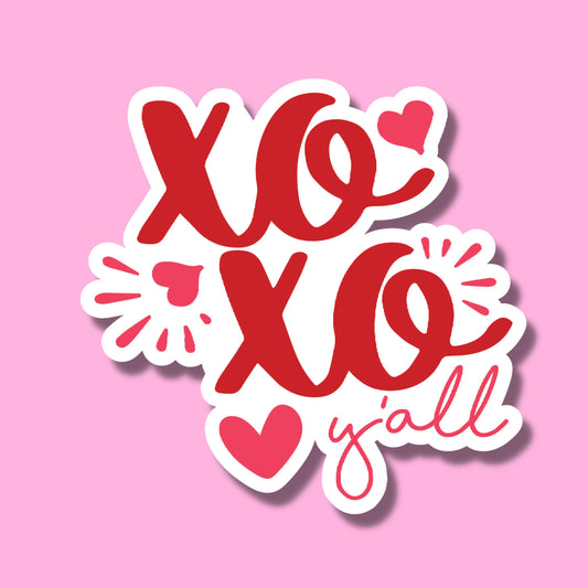 V-DAY STICKERS - xo xo y'all  - Glossy Vinyl Sticker Water Bottle Sticker Laptop Sticker