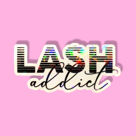 STICKER - LASH ADDICT | 3 x 2 “ | WATERPROOF | HOLOGRAPHIC | PRICE FOR 1 STICKER
