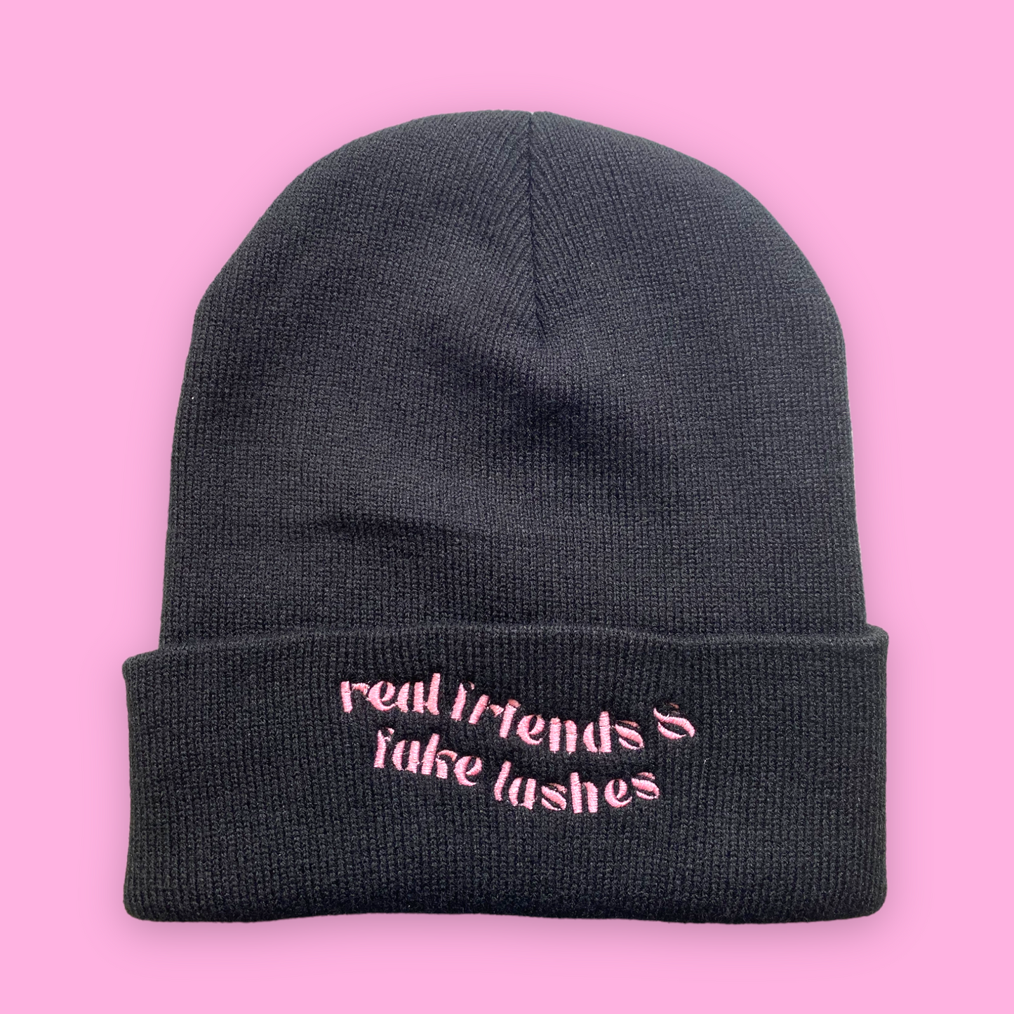 BEANIE-real friends & fake lashes