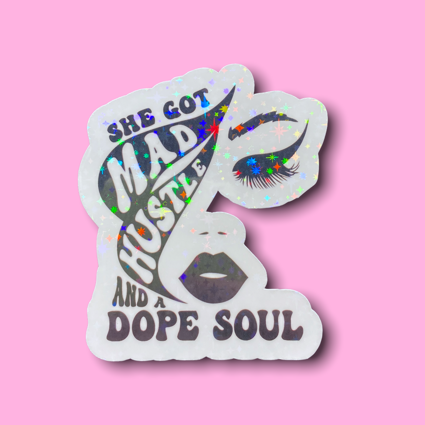 STICKER - SHE GOT MAD HUSTLE | 2.2 x WATERPROOF | HOLOGRAPHIC | PRICE FOR 1 STICKER