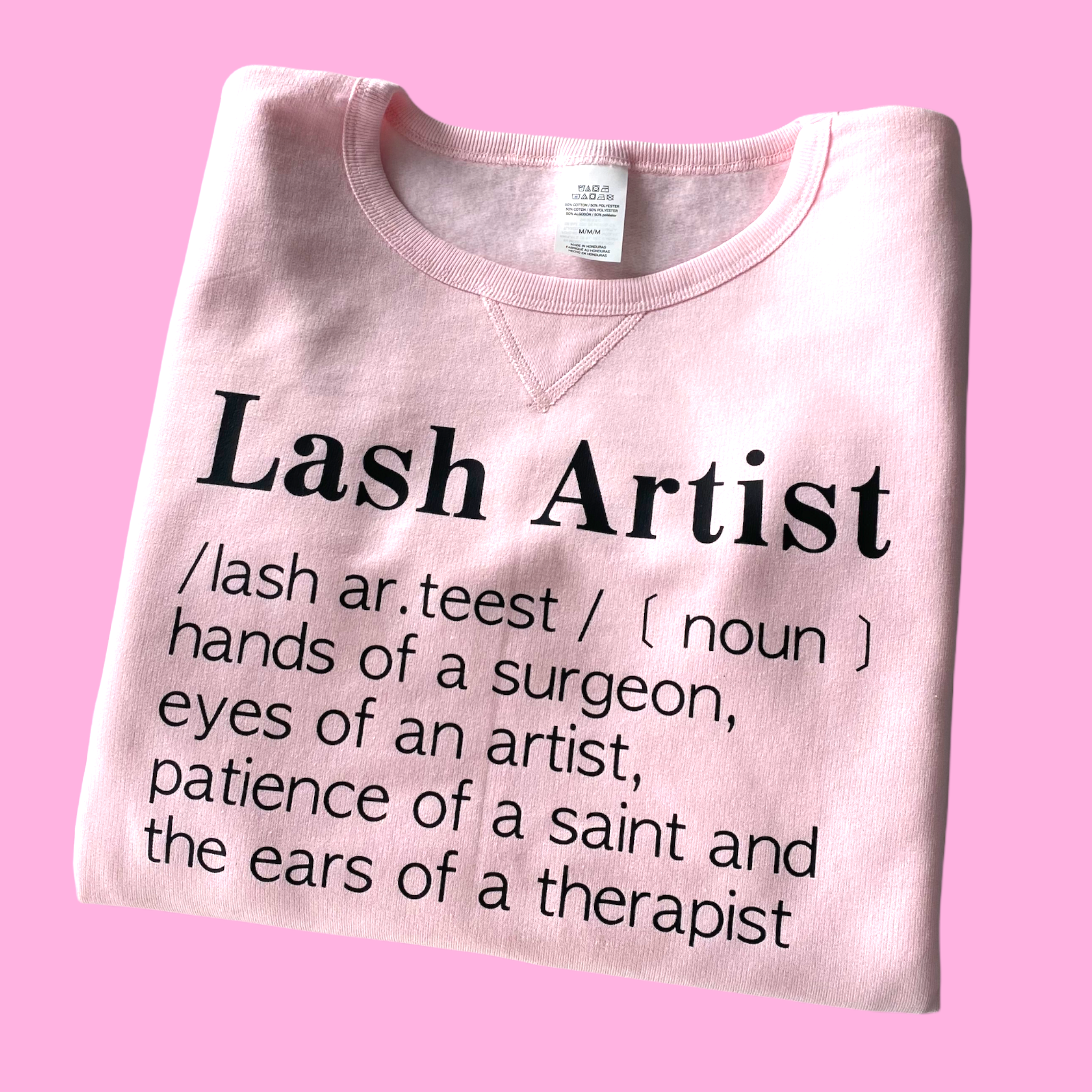 SWEATSHIRT - LASH ARTIST ( Pink )