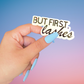 STICKER - BUT FIRST, LASHES  | 2.5 x 1.25" | WATERPROOF | HOLOGRAPHIC | PRICE FOR 1 STICKER